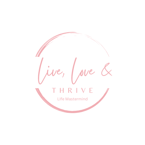 Live, Love & THRIVE Life Mastermind